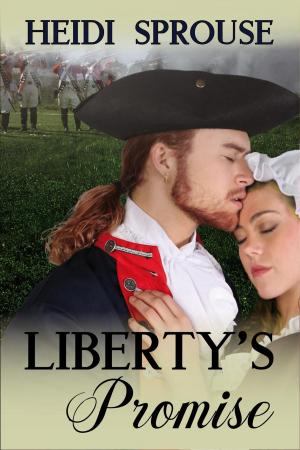 Cover of the book Liberty's Promise by Ben A. Bell