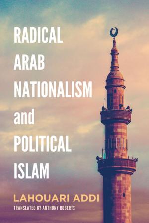 Cover of the book Radical Arab Nationalism and Political Islam by 