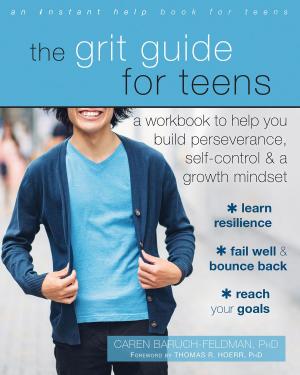 Cover of the book The Grit Guide for Teens by David A. Carbonell, PhD
