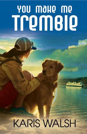 Cover of the book You Make Me Tremble by CF Frizzell