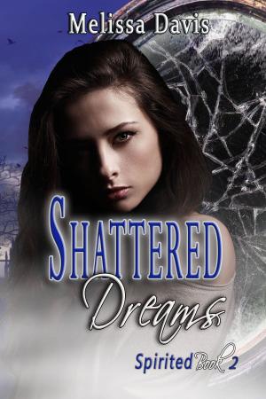 Cover of the book Shattered Dreams by Donny Hunt