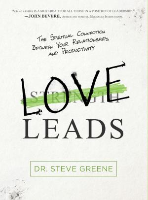 Cover of the book Love Leads by John Sandford, Paula Sandford