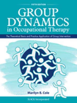 Cover of the book Group Dynamics in Occupational Therapy by 