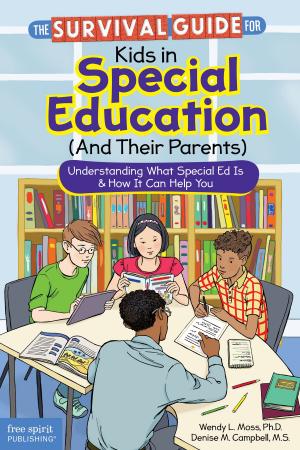 Cover of the book The Survival Guide for Kids in Special Education (And Their Parents) by Justin W. Patchin, Sameer Hinduja