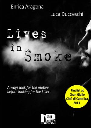 Cover of the book Lives in Smoke by Eleonora Rossetti, Luigi De Meo