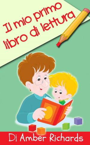 Cover of the book Il mio primo libro di lettura by Carter Damon
