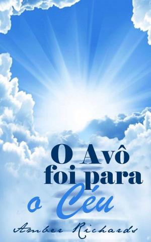 Cover of the book O Avô foi para o Céu by Patrice Martinez