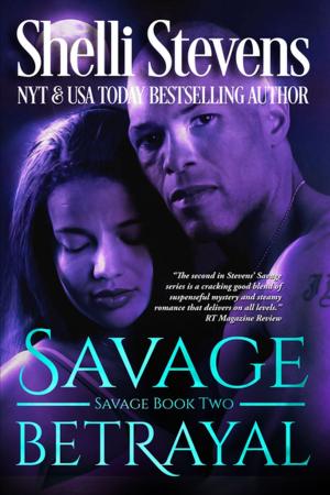 Cover of the book Savage Betrayal by K.C. York