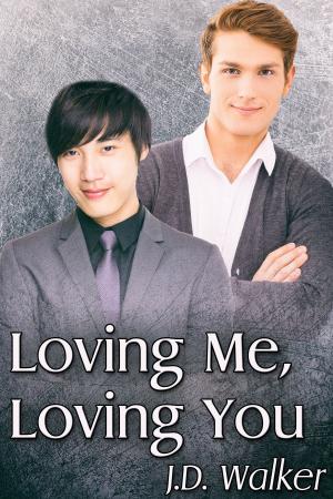 Cover of the book Loving Me, Loving You by J.M. Snyder