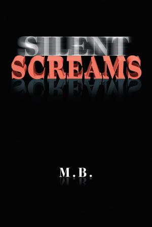 Cover of the book Silent Screams by Debra Watt