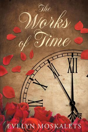 Cover of the book The Works of Time by Stacie Morrell