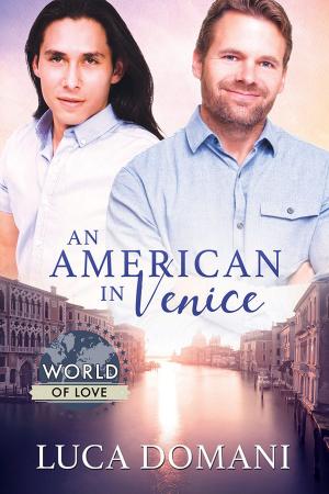 Cover of the book An American in Venice by Piper Vaughn, M.J. O'Shea