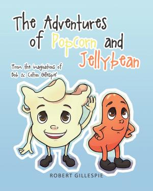 Cover of the book The Adventures of Popcorn and Jellybean by Doug Williams