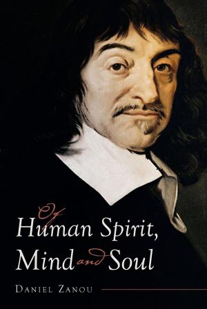 Cover of the book Of Human Spirit, Mind and Soul by Gary Mogan