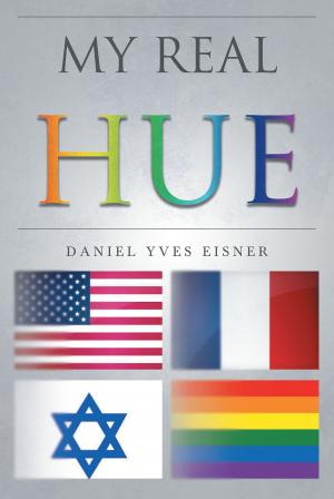 Cover of the book My Real Hue by M.D.M.