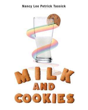 Cover of the book Milk And Cookies by Riley D. Brown