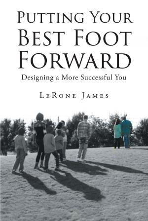 Cover of the book Putting Your Best Foot Forward by Ron Muir