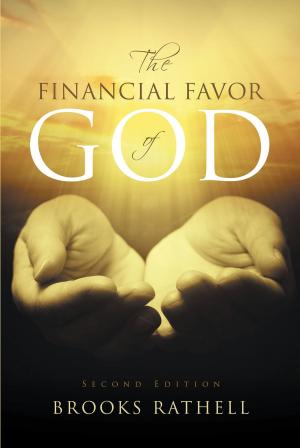 Cover of the book The Financial Favor of God; Second Edition by Erica Dykes