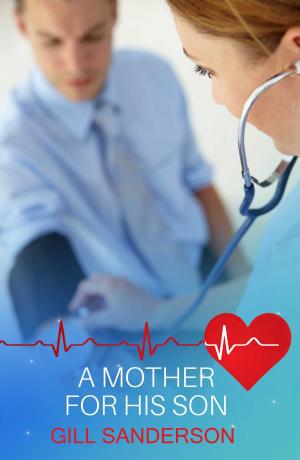 Cover of the book A Mother For His Son by Jodi Taylor