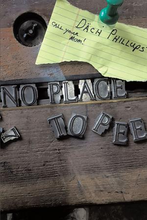 Cover of the book No Place to Pee by Jennifer Legler