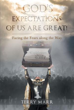 Cover of the book God's Expectations of Us Are Great! by C.L. Holden