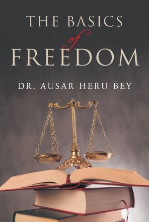 Cover of the book The Basics of Freedom by Crystal Horton
