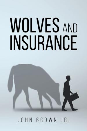 Book cover of Wolves and Insurance
