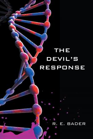 Cover of The Devil's Response by R. E. Bader, Page Publishing, Inc.