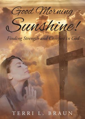 Cover of the book Good Morning Sunshine! by Jason David Zackey