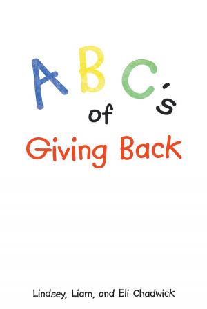 Cover of the book ABC's of Giving Back by Tracy Goodwin