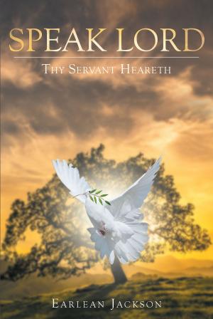 Cover of the book SPEAK LORD Thy Servant Heareth by Michael Puentes