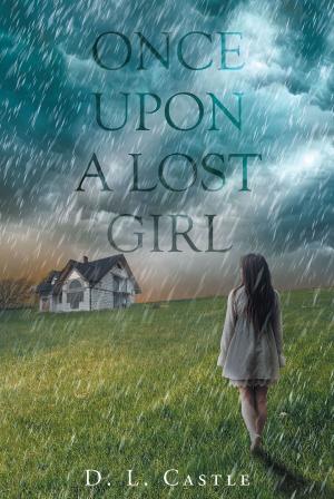Cover of the book Once Upon A Lost Girl by Warner Bourgeois