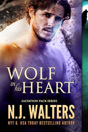 Cover of the book Wolf in his Heart by Alyssa Goodnight