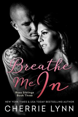 Cover of the book Breathe Me In by Annie Seaton