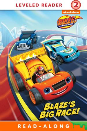 Cover of Blaze's Big Race! (Blaze and the Monster Machines)