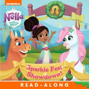 Cover of the book Sparkle Fest Showdown! (Nella the Princess Knight) by Nickeoldeon