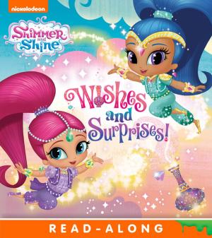 Cover of the book Wishes and Surprises! (Shimmer and Shine) by Nickeoldeon