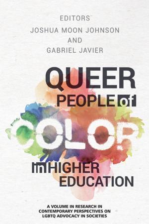 Cover of the book Queer People of Color in Higher Education by Tiffany A. Koszalka, Robert Reiser, Darlene F. RussEft