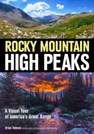 Cover of the book Rocky Mountain High Peaks by Stephen Dantzig, Joan Dantzig