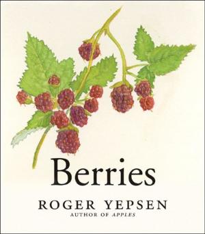 Cover of the book Berries (Revised and Updated) by Christina Tree, Pat Goudey O'Brien, Lisa Halvorsen