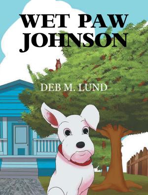 Cover of the book Wet Paw Johnson by Mitzi Libsohn