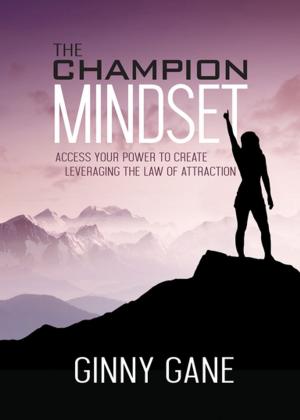Cover of the book The Champion Mindset by William G. Hammer