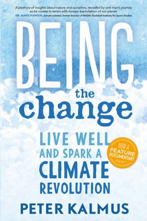 Cover of the book Being the Change by Ellis Jones