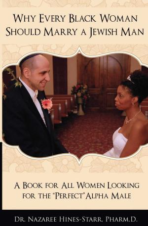Cover of Why Every Black Woman Should Marry a Jewish Man