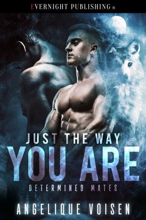 Cover of the book Just the Way You Are by Erin Ashley Tanner
