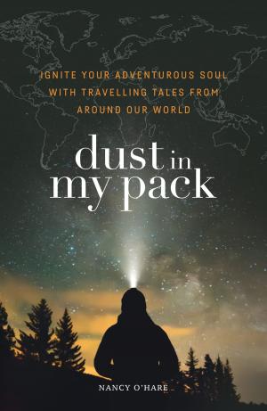 Cover of the book Dust in My Pack by Evan Kenward