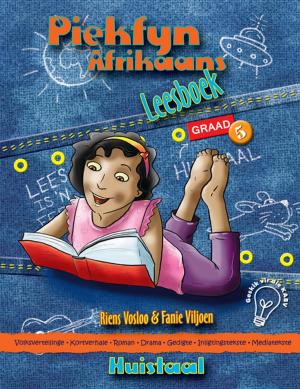Cover of the book Piekfyn Afrikaans Graad 5 Leesboek vir Huistaal by Hanna Erasmus, Lynne Southey
