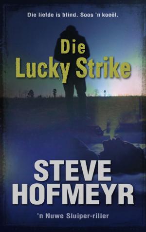 Cover of the book Die Lucky Strike by Refiloe Moahloli