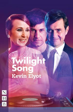 Cover of the book Twilight Song (NHB Modern Plays) by Alexi Kaye Campbell