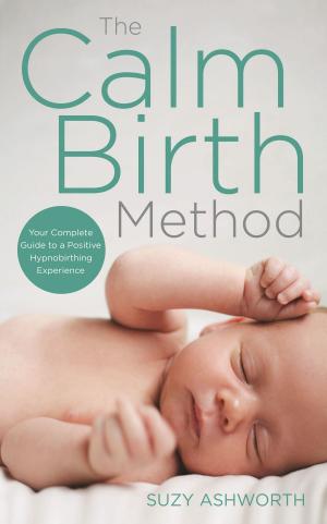 Cover of the book The Calm Birth Method by Frank H. Boehm, M.D.